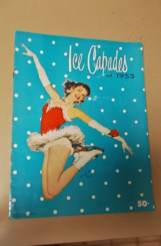 Ice capades 1953 program - capades, of